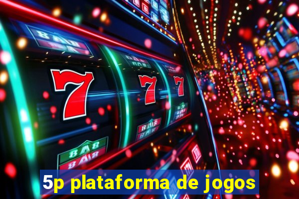 5p plataforma de jogos